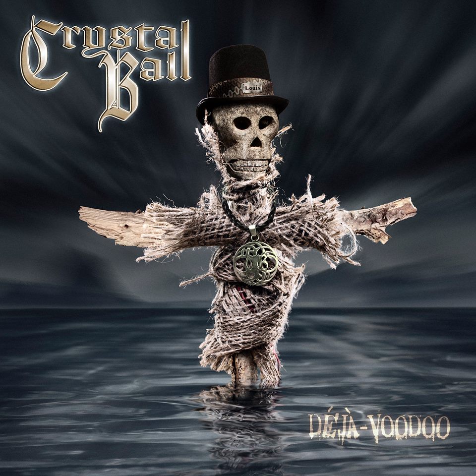 Crystal Ball - Déjà-Voodoo