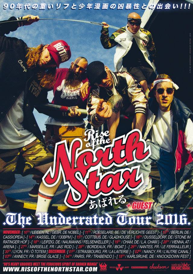 Rise of the Northstar Tournée