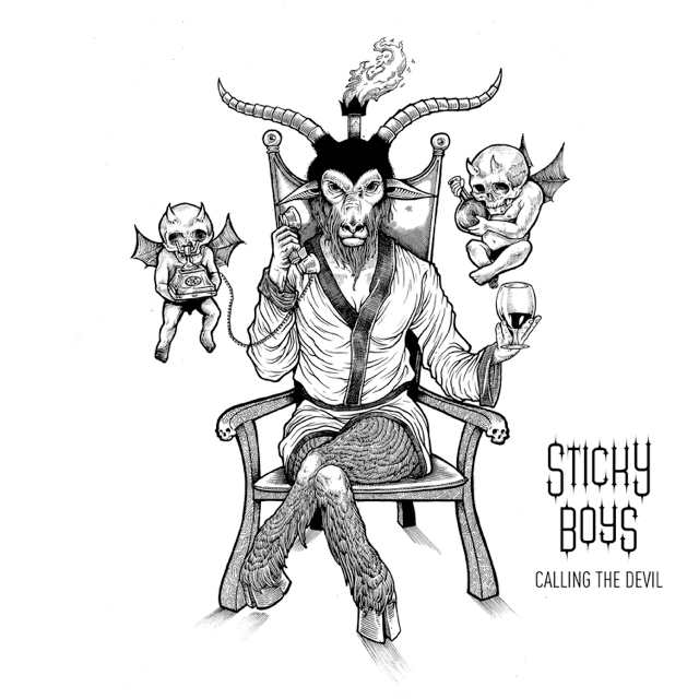 Sticky Boys - Calling The Devil