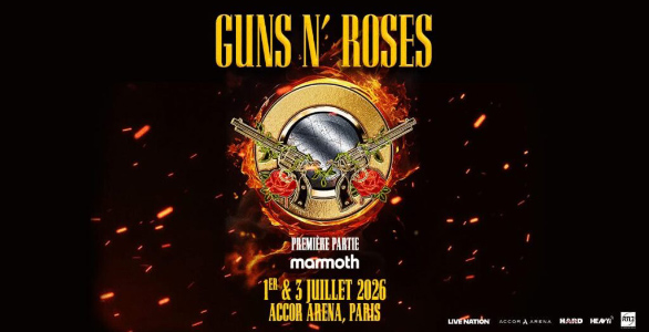 GUNS N\' ROSES : LIVE REPORT DE LA DATE PARISIENNE